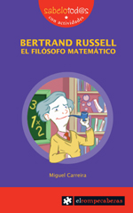 Bertrand Russell, el filósofo matemático