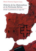 Historia de las Matemáticas en la Península Ibérica (Desde la prehistoria al siglo XV)
